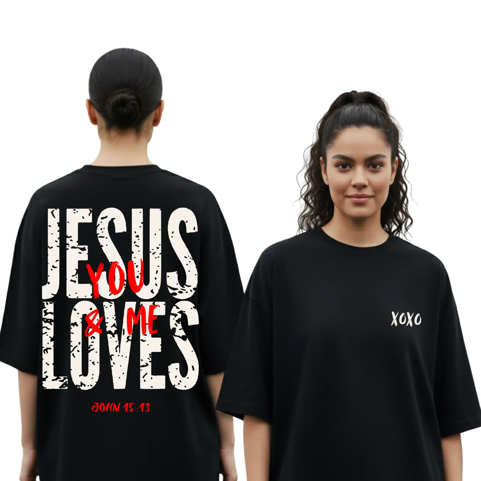 JESUS LOVES YOU & ME | UNISEX OVERSIZED TEE (Black)